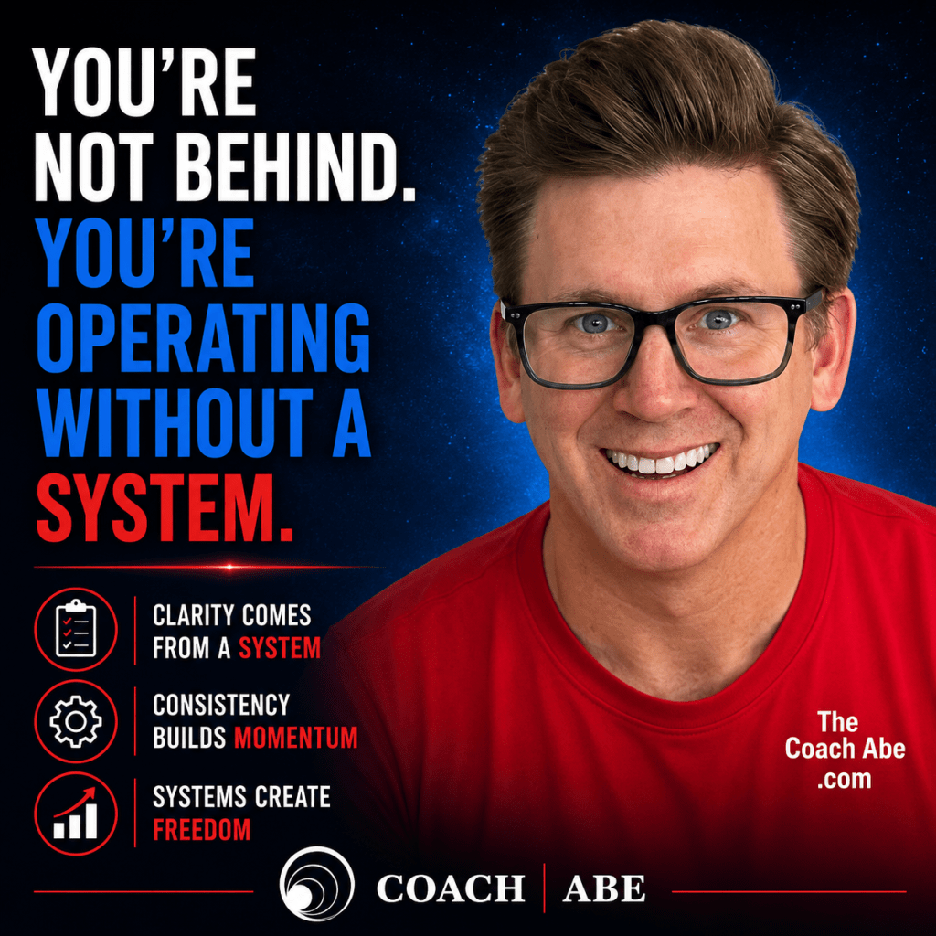 You’re Not Behind. You’re Operating Without a&nbsp;System.